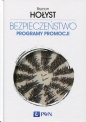 Bezpieczeństwo Tom 5 Programy promocji - Brunon Hołyst