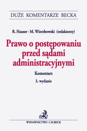 Prawo o postępowaniu przed sądami administracyjnymi Komentarz