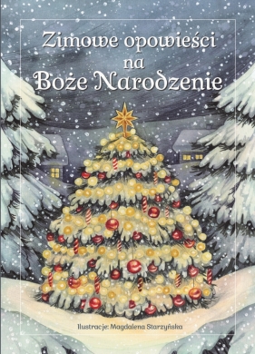 Zimowe opowieści na Boże Narodzenie - Opracowanie zbiorowe