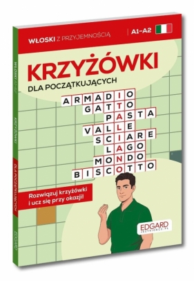 Włoski. Krzyżówki dla początkujących A1-A2 - Opracowanie zbiorowe