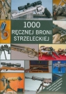 1000 ręcznej broni strzeleckiej