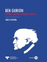 Ben GurionTwórca współczesnego Izraela Shapira Anita