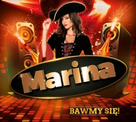 Marina - Bawmy się! CD - Tomasz Dorniak