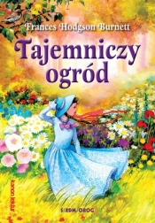 Tajemniczy ogród - Frances Hodgson Burnett