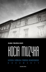  Kocia muzykaChóralna historia pogromu krakowskiego. Tom II