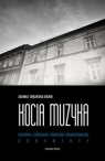 Kocia muzyka. Chóralna historia pogromu krakowskiego Tom 2 Tokarska-Bakir Joanna