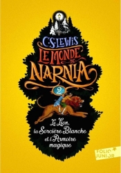 Monde de Narnia 2 Le Lion La Sorciere Blanche et l'Armoire magique - C.S. Lewis