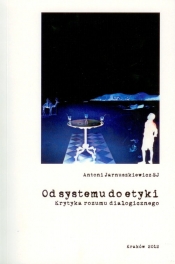 Od systemu do etyki