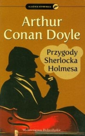 Przygody Sherlocka Holmesa - Arthur Conan Doyle