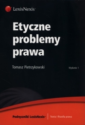 Etyczne problemy prawa - Pietrzykowski Tomasz