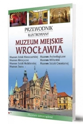 Muzeum Miasta Wrocławia - Praca zbiorowa