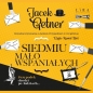 Siedmiu mało wspaniałych (Audiobook) - Jacek Getner