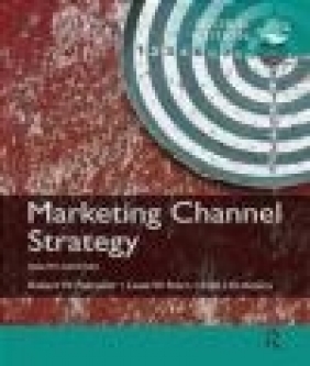 Marketing Channel Strategy Adel El-Ansary, Louis Stern, Robert Palmatier