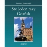 Sto jeden razy Gdańsk Andrzej Januszajtis