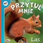 Przytul mnie LAS - Natalia Kawałko-Dzikowska