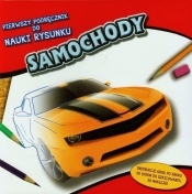 Pierwszy podręcznik do nauki rysunku Samochody