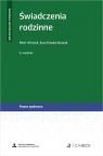 Świadczenia rodzinne + wzory do pobrania Piotr Mrozek, Ewa Pawka-Nowak