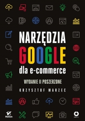 Narzędzia Google dla e-commerce - Krzysztof Marzec