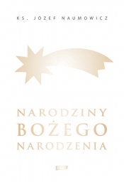 Narodziny Bożego Narodzenia - Naumowicz Józef