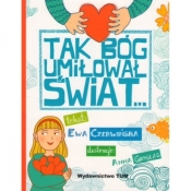 Tak Bóg umiłował świat - CZERWINSKA EWA