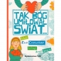 Tak Bóg umiłował świat - Ewa Czerwińska