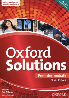Oxford Solutions Pre-Intermediate Podręcznik - Falla Tim, Paul Davies