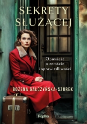 Sekrety służącej - Bożena Gałczyńska-Szurek
