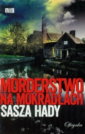 Morderstwo na mokradłach - Sasza Hady