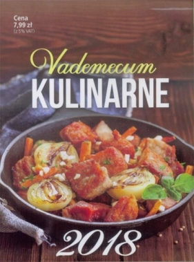 Vademecum Kulinarne 2018 Duży - Opracowanie zbiorowe