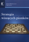 Strategia wiszących pionków  Michalczyszyn Adrian, Stecko Oleg