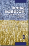 Rozmowy niedokończone t.3 z ks. prof. T. Guzem z lat 2007-2010