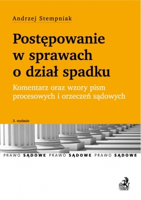 Postępowanie w sprawach o dział spadku. - Andrzej Stempniak