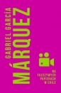 Na fałszywych papierach w Chile - Gabriel García Márquez
