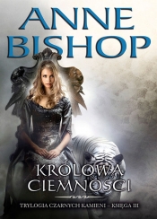 Królowa Ciemności Tom 3 - Anne Bishop