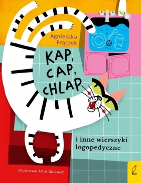 Kap cap chlap i inne wierszyki ćwiczące języki - Agnieszka Frączek