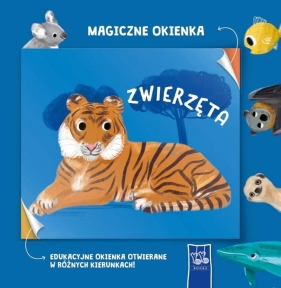 Magiczne okienka. Zwierzęta - Opracowanie zbiorowe
