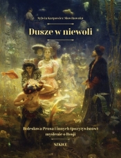 Dusze w niewoli - Karpowicz-Słowikowska Sylwia