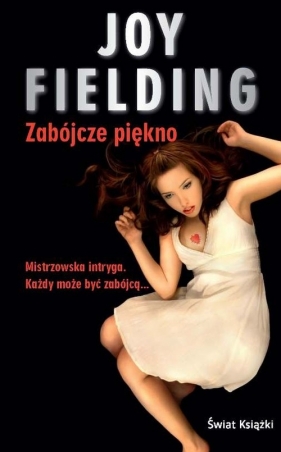 Zabójcze piękno - Joy Fielding