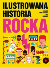 Ilustrowana Historia Rocka - Susana Monteagudo