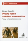 Prawo karne materialne procesowe i inne Testy, pytania i odpowiedzi Stepaniuk Mariusz