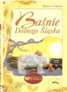 Baśnie Dolnego Śląska w.3 Mariusz Urbanek