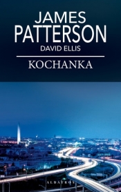 Kochanka (wydanie pocketowe) - James Patterson, David Ellis