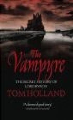 Vampyre Tom Holland, T Holland