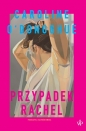 Przypadek Rachel - Caroline O'Donoghue