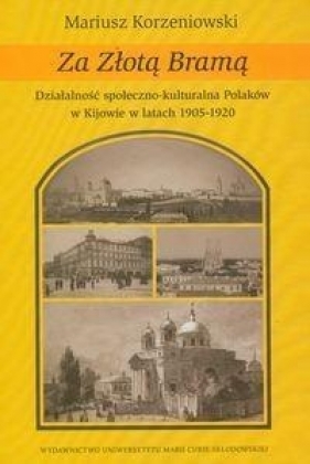Za Złotą Bramą - Korzeniowski Mariusz