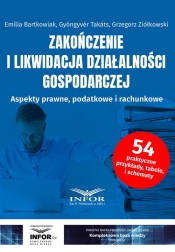 Zakończenie i likwidacja działalności gospodarczej - Emilia Bartkowiak, Grzegorz Ziółkowski