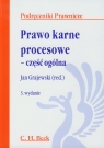 Prawo karne procesowe Część ogólna