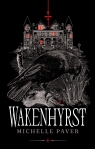 Wakenhyrst Michele Paver