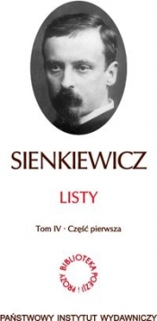 Listy Tom 4 Część 1 - Henryk Sienkiewicz