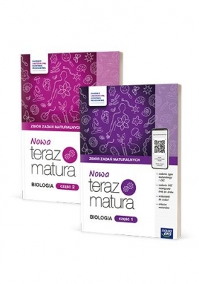 Nowa Teraz Matura 2025. Biologia. Zbiór zadań maturalnych. Część 1 i 2